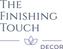 The Finishing Touch Decor